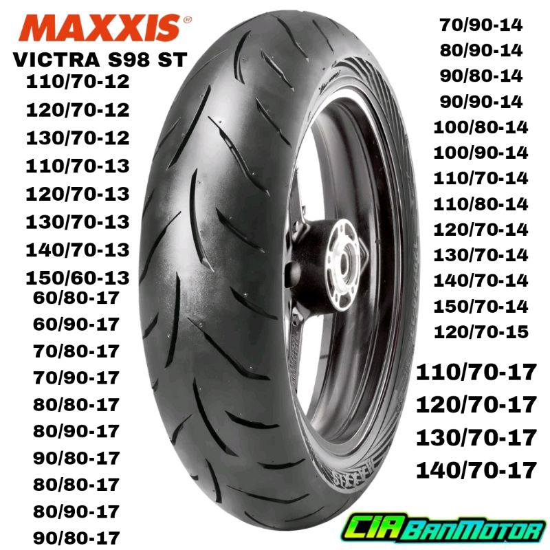 BAN MAXXIS VICTRA S98 ST ( 70/90 , 80/90 , 90/90 , 60/80 , 70/80 , 60/90 , 80/80 , 90/80 , 100/80 , 