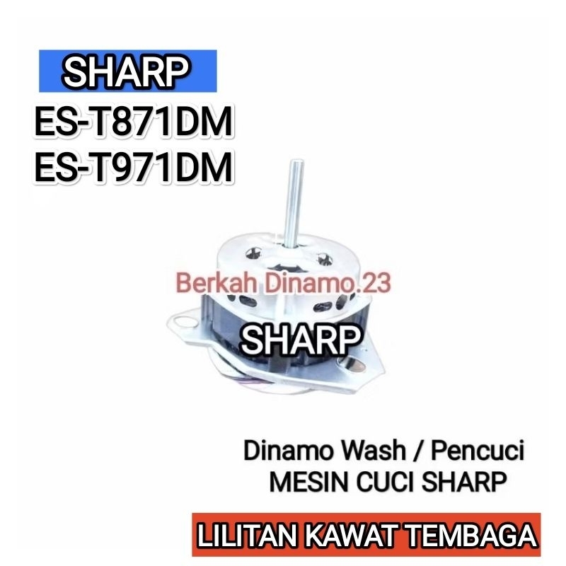 Dinamo Pencuci Mesin Cuci SHARP ES-T871DM ES-T971DM Motor Dinamo Wash Penggilas Sharp Tembaga