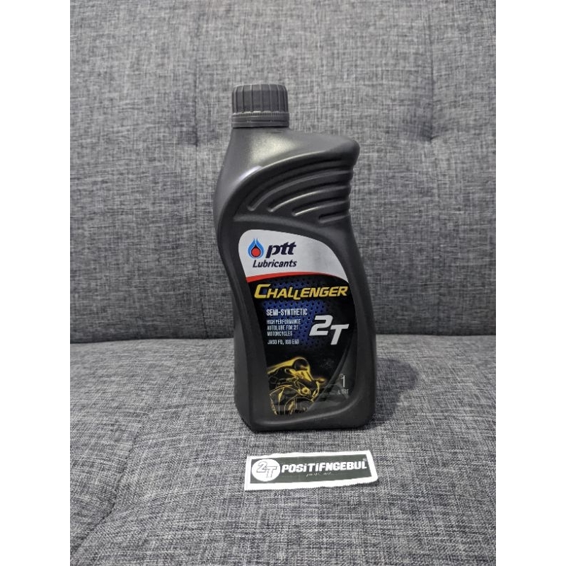 OLI SAMPING PTT  2TAK LUBRICANT CHALLANGER PTT 2T JASO FD ORIGINAL THAILLAND COD BAYAR DITEMPAT