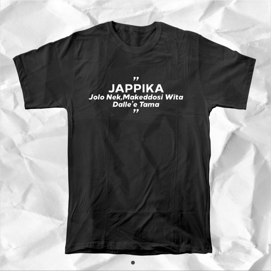BAJU KAOS KATA LUCU BUGIS JAPPIKA NEK BAJU BUGIS CULTURE