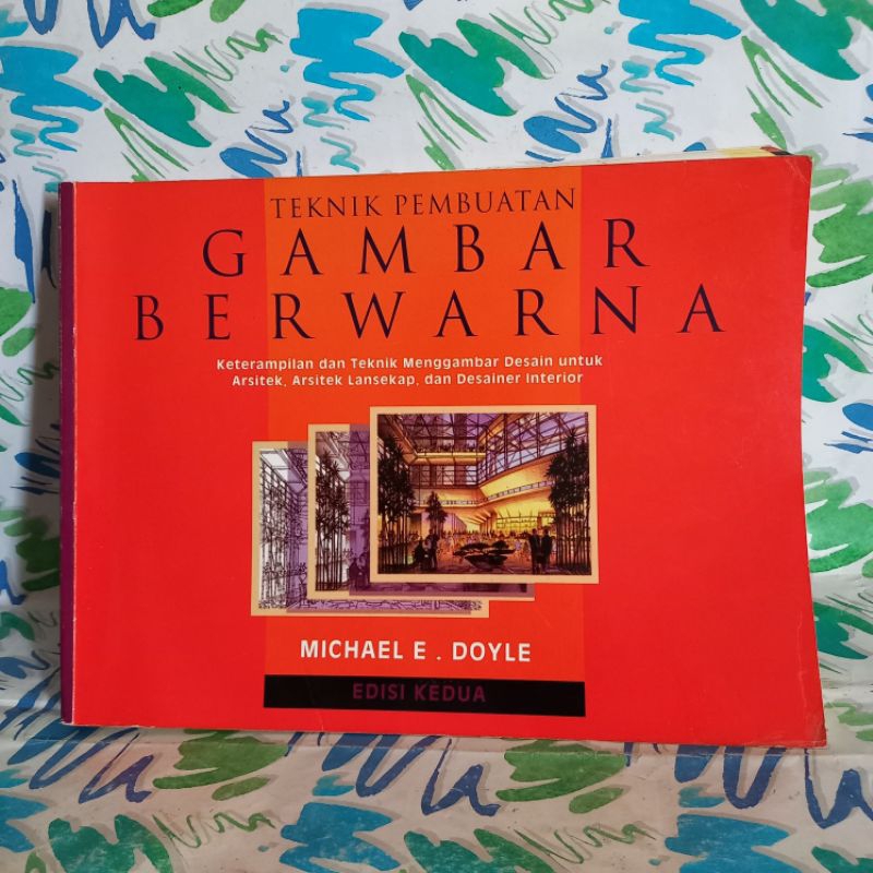 original Buku Teknik Pembuatan Gambar Berwarna Michael E Doyle Edisi Kedua cek foto dan deskripsi