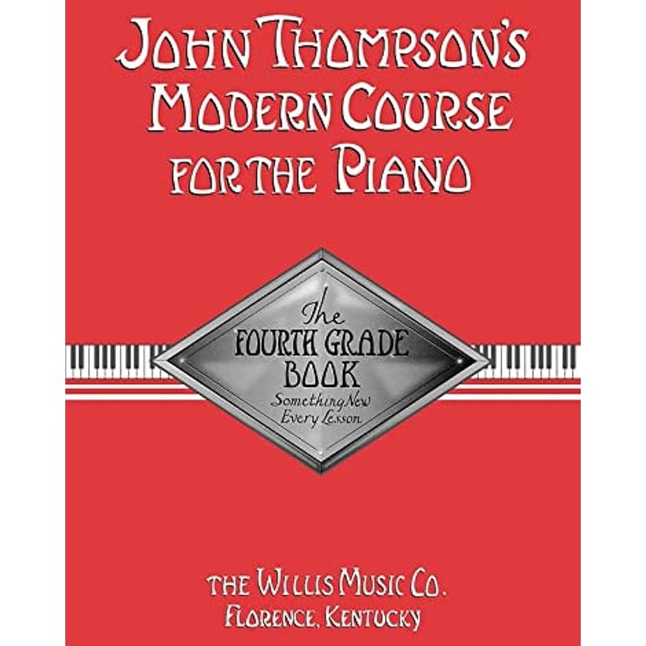 

Modern course for piano 4th grade John Thompson b S2I5