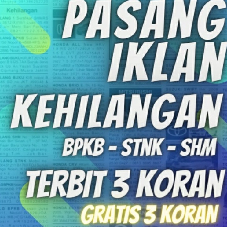 IKLAN KORAN IKLAN KEHILANGAN BPKB STNK TAYANG 3 KORAN q J4W2