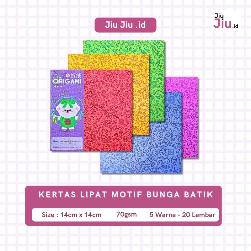 

JiuJiu.id | KERTAS LIPAT MOTIF BUNGA BATIK 14 x 14 - ISI 20 LEMBAR ( DOUBLE FACE FLORENCENT COLOR PAPER )