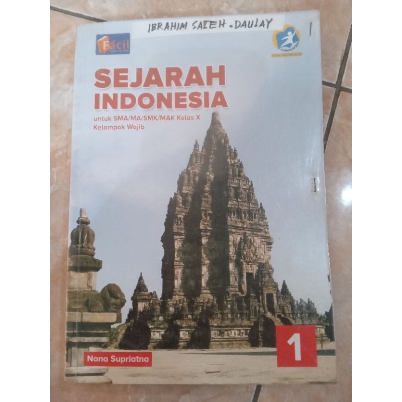 Sejarah Indonesia untuk SMA MA Kelas X 10 1 kelompok wajib Edisi Revisi 2013 Facil