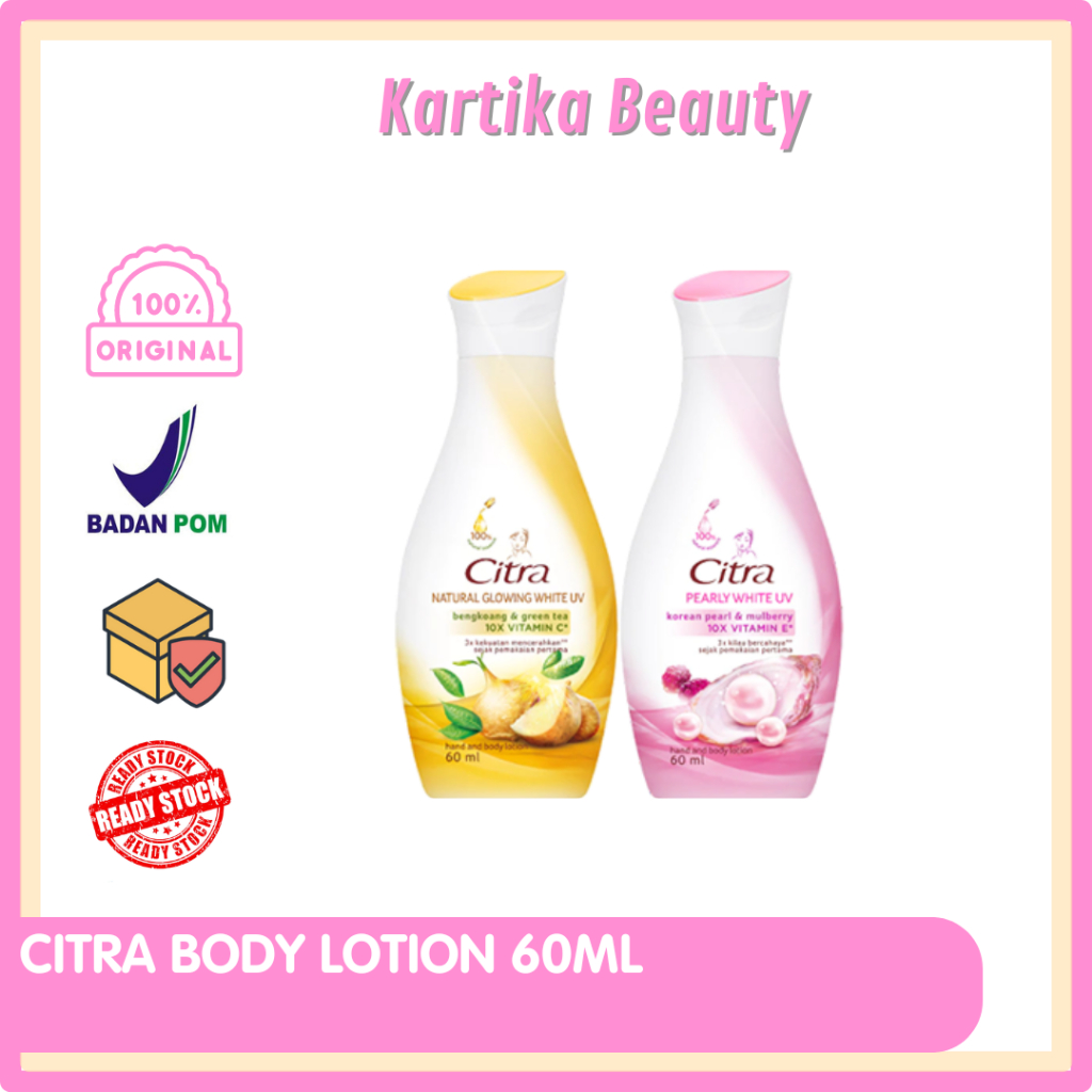 CITRA UV BODY LOTION 60 ML : KUNING NATURAL GLOW WHITE UV BENGKOANG / PINK PEARL WHITE UV MUTIARA BO