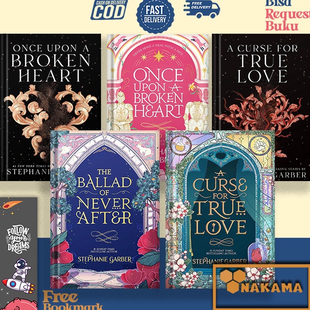 Praktis Once Upon a Broken  The Ballad of Never After  A Curse for True Love by Stephanie Garber Eng