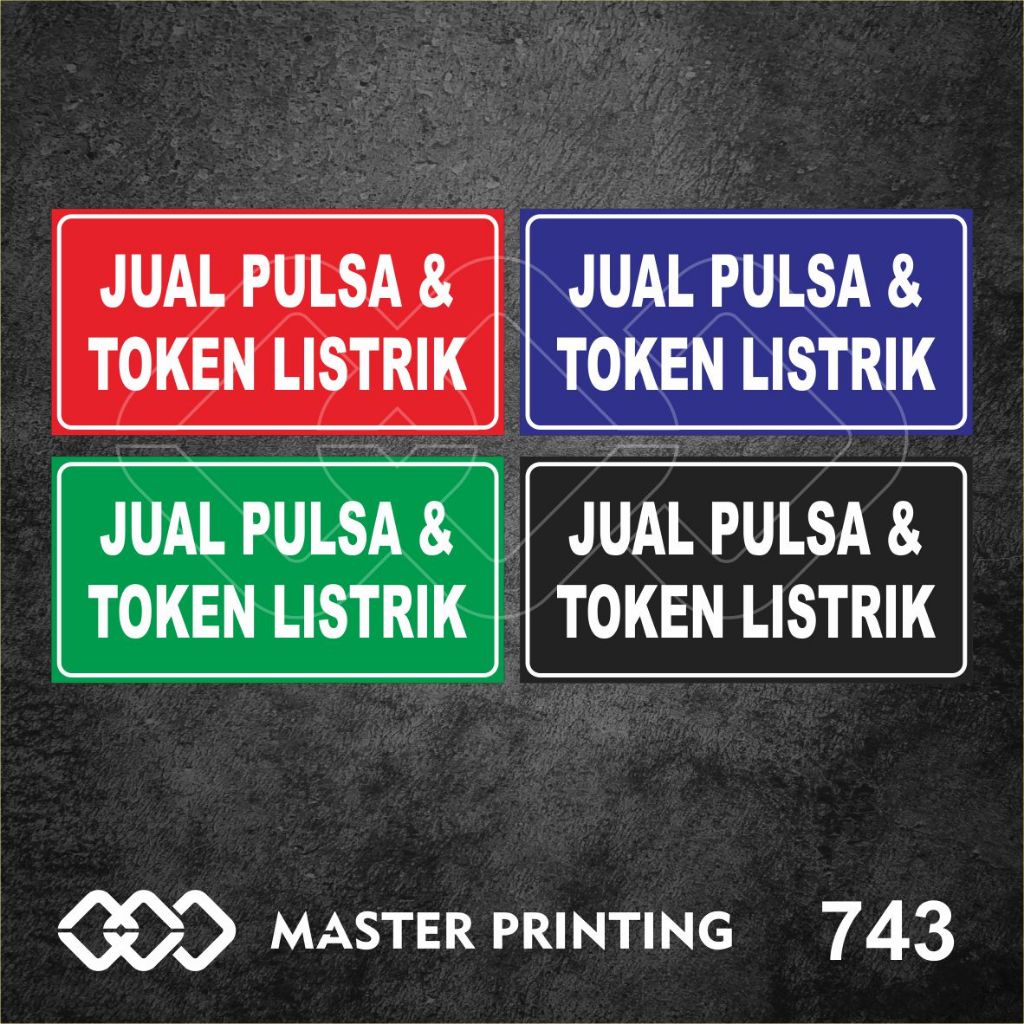 

743 - Stiker Jual Pulsa dan Token Listrik, Sticker Vinyl, Tahan Air, Termurah, dan Bisa Custom