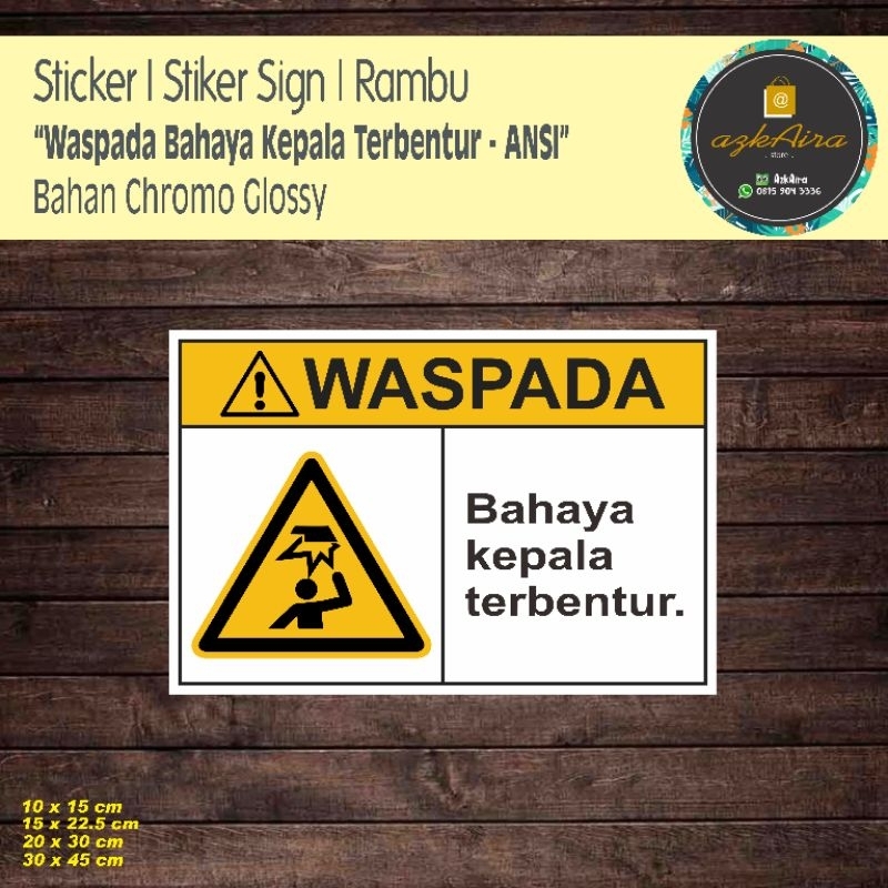 

Sticker Stiker Sign Waspada Bahaya Kepala Terbentur - ANSI