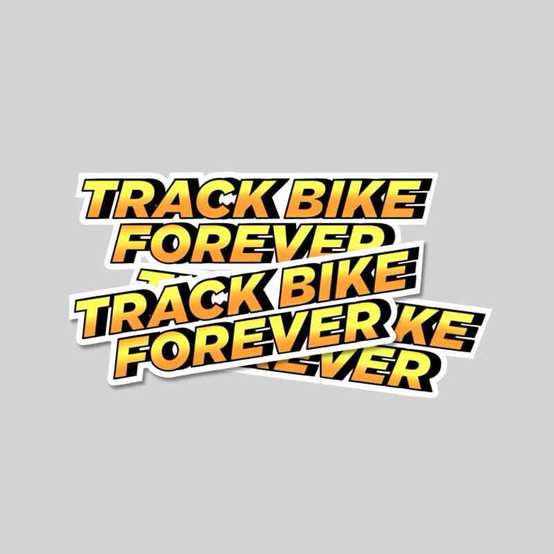 

Stiker Track Bike Forever