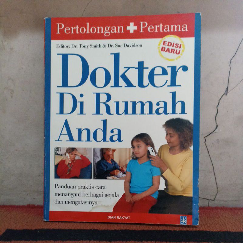 PERTOLONGAN PERTAMA DOKTER DIRUMAH ANDA