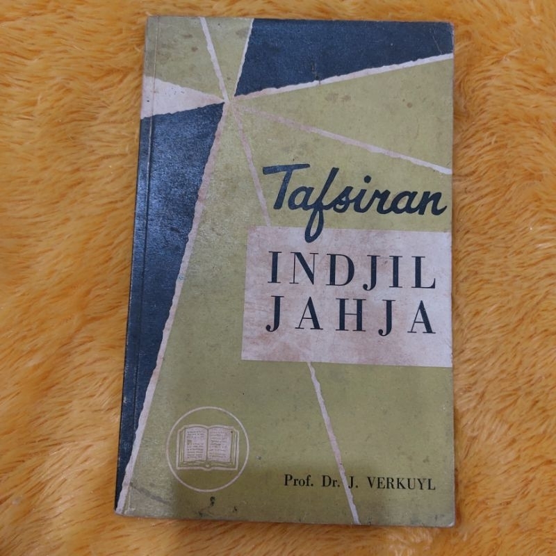 BUKU TAFSIRAN INDJIL JAHJA BY VERKUYL