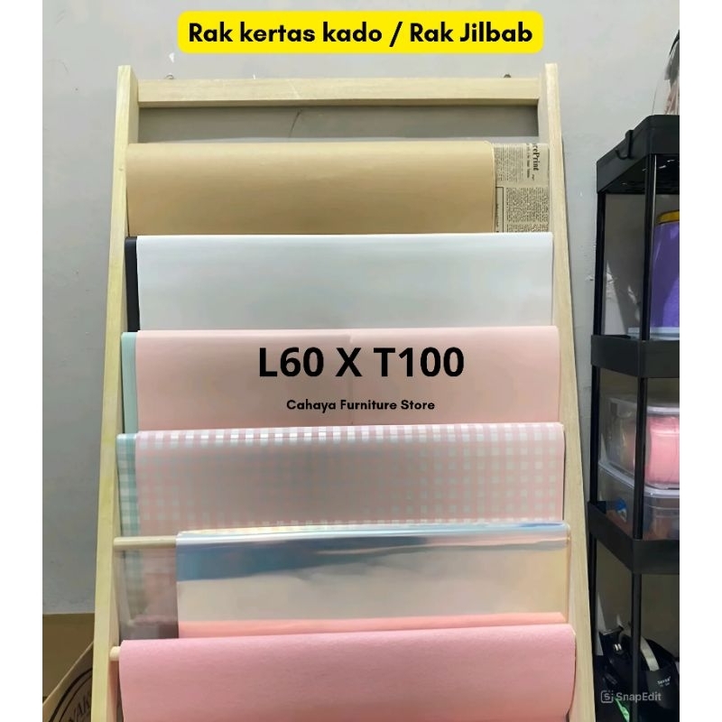 

Tempat Kertas kado / Rak Jilbab / Rak Wrapping paper buket