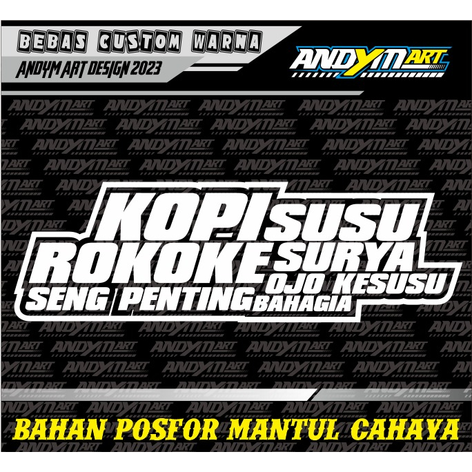 

STICKER BAHAN NYALA KOPI SUSU ROKOKE SURYA..