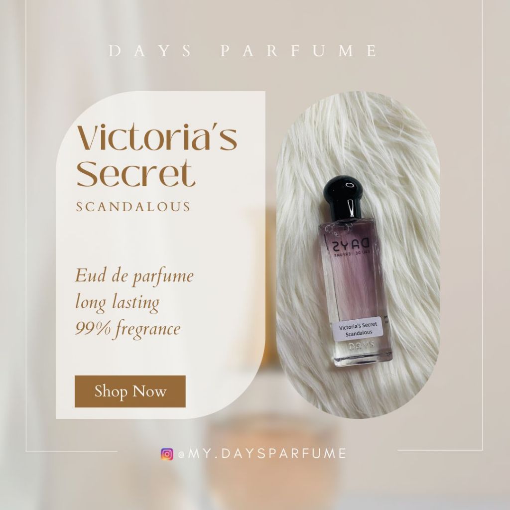 Days Parfume, Gianyar BALI - Variant Victoria's Secret Scandalous For Woman - OPEN RESELLER