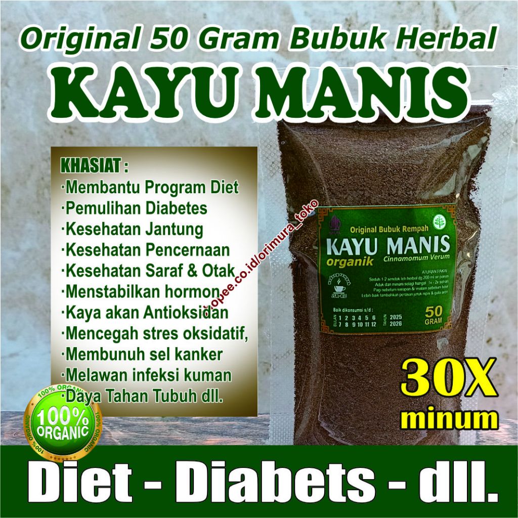 

KAYU MANIS ORGANIK bubuk >> Program Diet – Diabets – Jantung – Hormon – Daya Tahan dll.<<