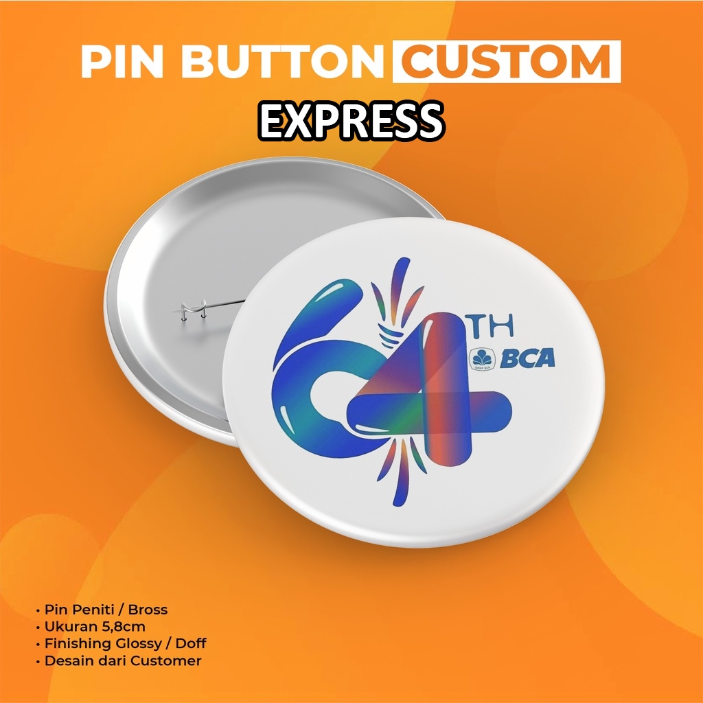 CETAK PIN CUSTOM EXPRESS 1 HARI JADI || Pin Bross - Pin Peniti Custom 5,8 cm - 58 mm