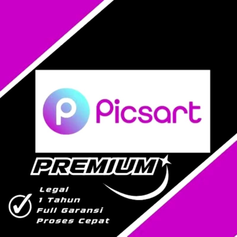 Picsart Premium Semua Device (1Tahun) Proses Cepat Full Garansi