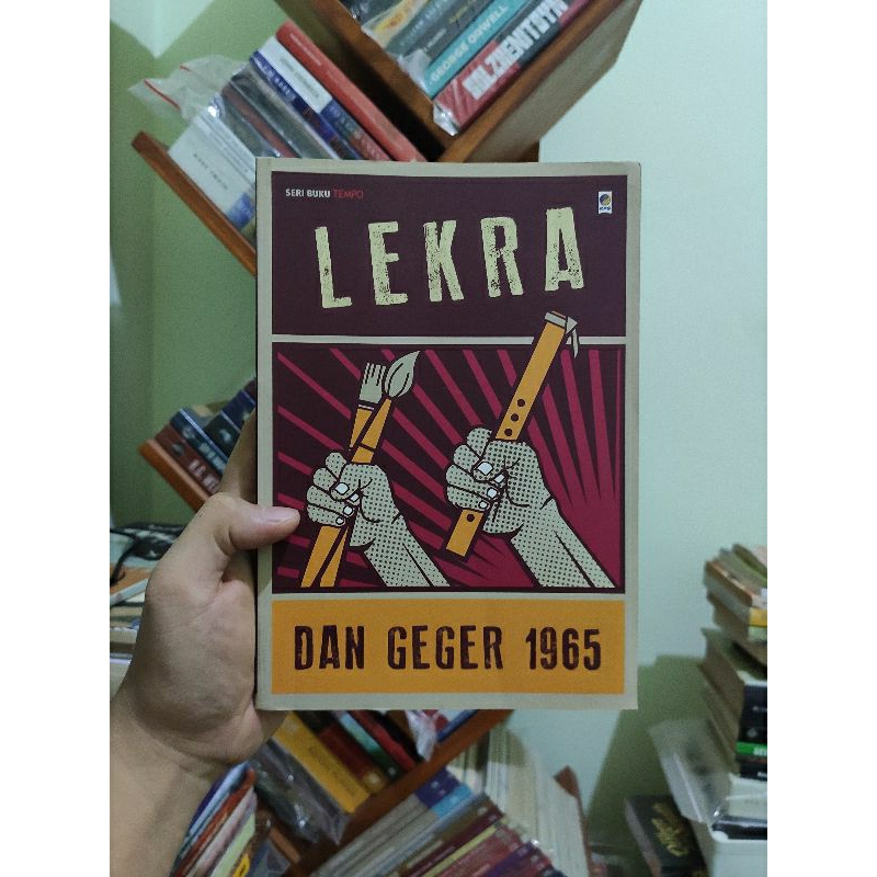 [PRELOVED ORI] Lekra Dan Geger 1965 - Tim Tempo Buku Bekass