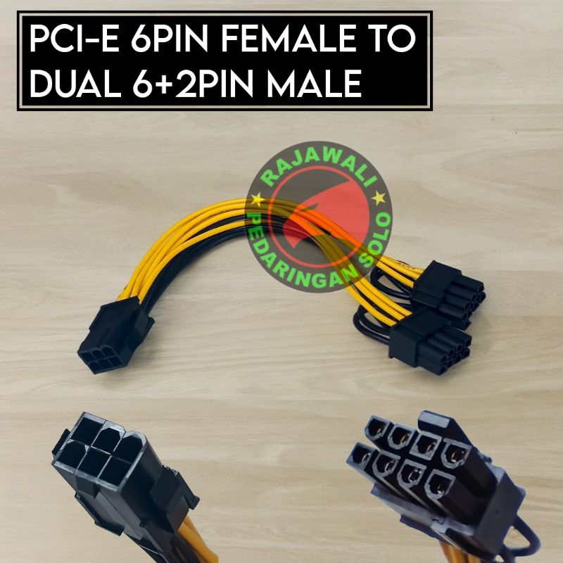 KABEL PCIE 6 PIN FEMALE TO DUAL 6+2PIN MALE PCIE VGA
