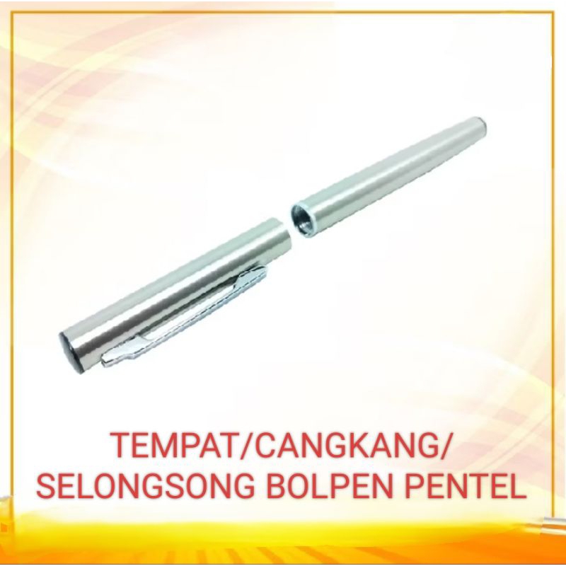 

SELONTONGAN/SELONGSONG/CANGKANG BOLPEN PENTEL