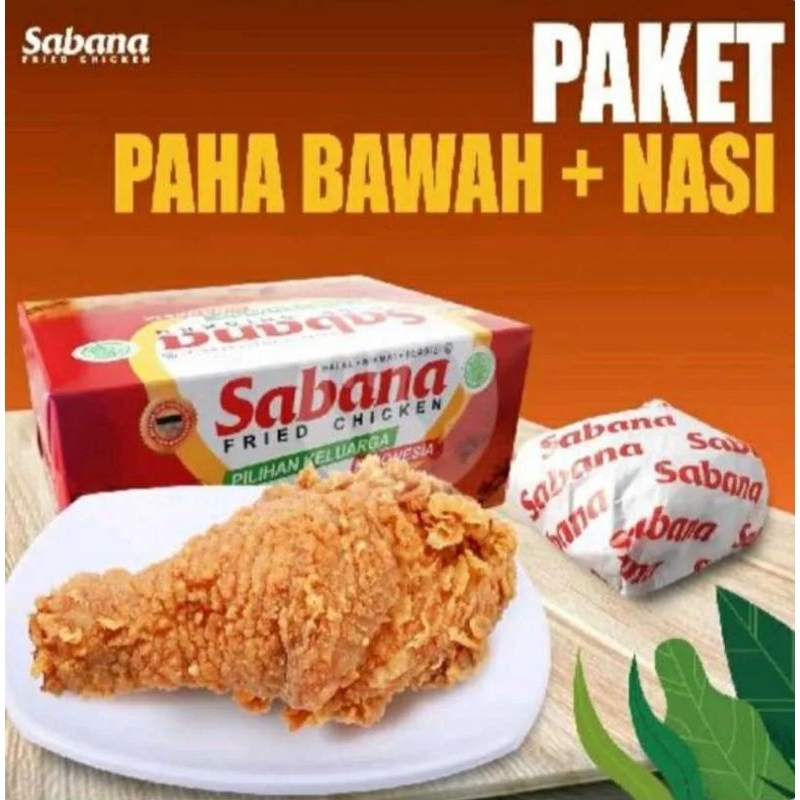 

SABANA fried chicken/paket nasi ayam paha bawah