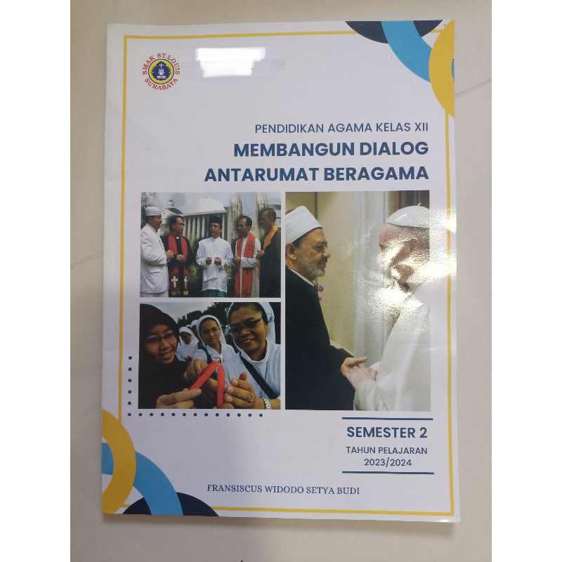 BUKU DIKTAT AGAMA KELAS 12 SEMESTER 2 SMAK ST.LOUIS 1 SURABAYA