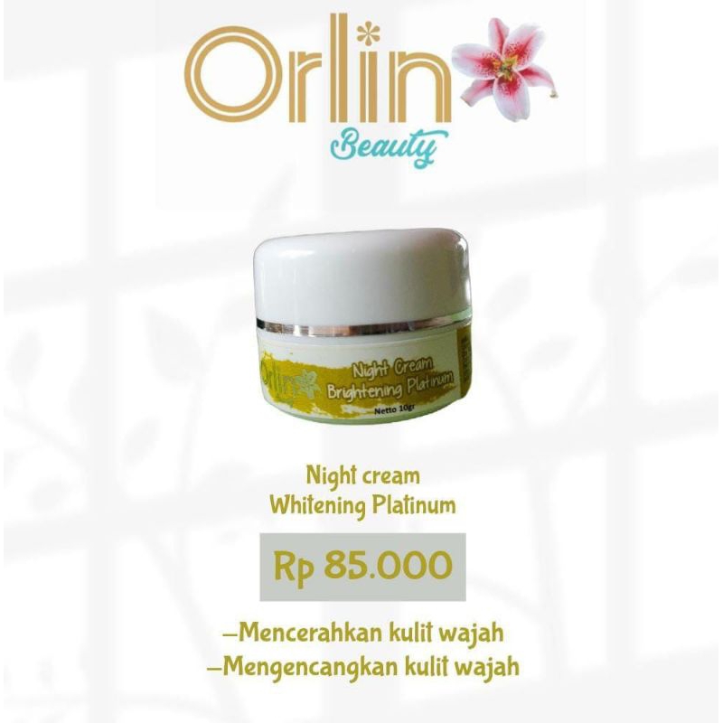 Night Cream Brightening Platinum Orlin Beauty/orlin/orlin beauty skincare