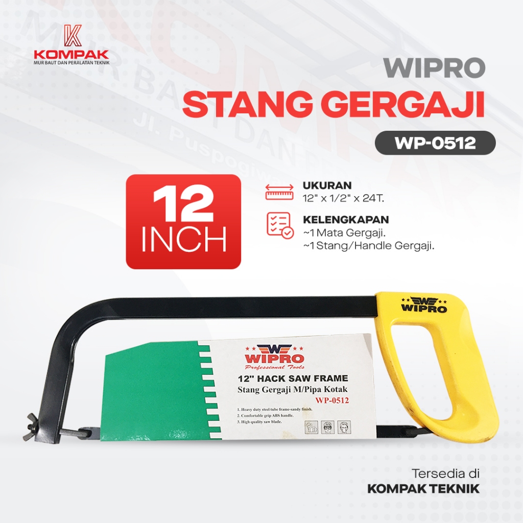 GAGANG GERGAJI BESI 12 INCH WIPRO / STANG GERGAJI M/ PIPA KOTAK / Gergaji Besi / Hacksaw Frame