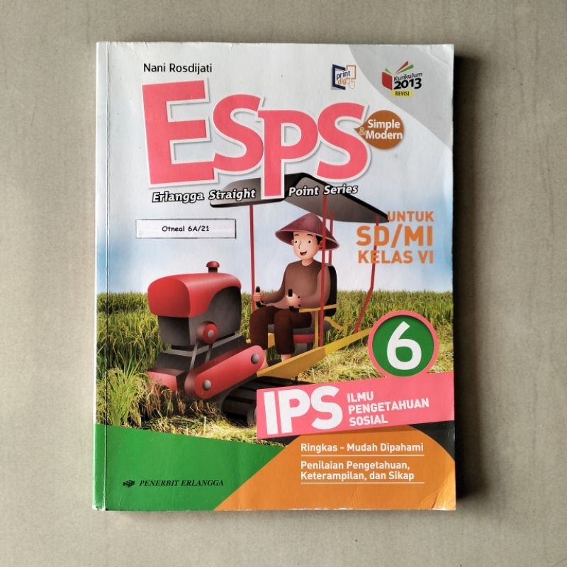 

Buku ESPS IPS Kelas 6 SD Kurikulum 2013 Revisi Erlangga oleh Nani Rosdijati, M. Pd.