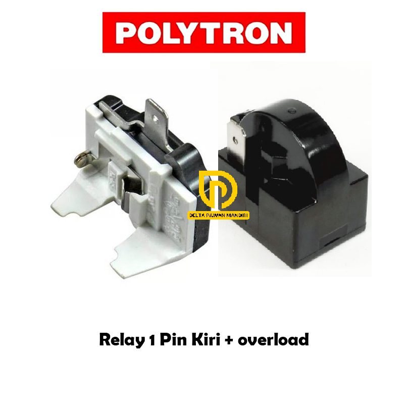 POLYTRON Relay 1 Pin KIRI + Ptc Overload Kulkas Politron 1 pintu / 2 pintu
