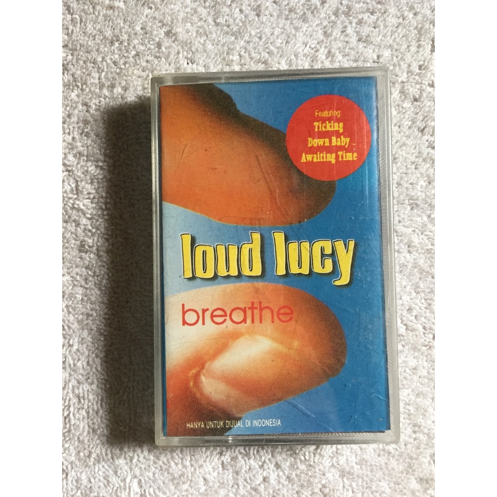 Kaset Pita: Loud Lucy, album: Breathe