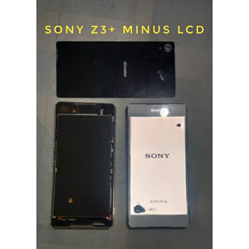 Sony Z3+ minus Lcd