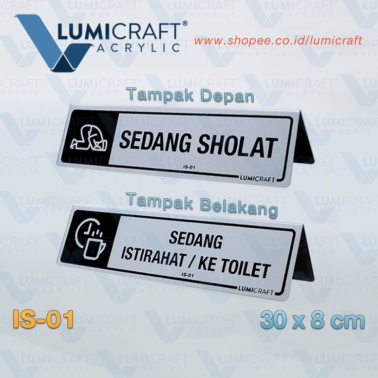 

KODE A7M8 Sign Tenda Acrylic Sedang Sholat Sedang Istirahat Ke Toilet Silver Lumicraft IS1