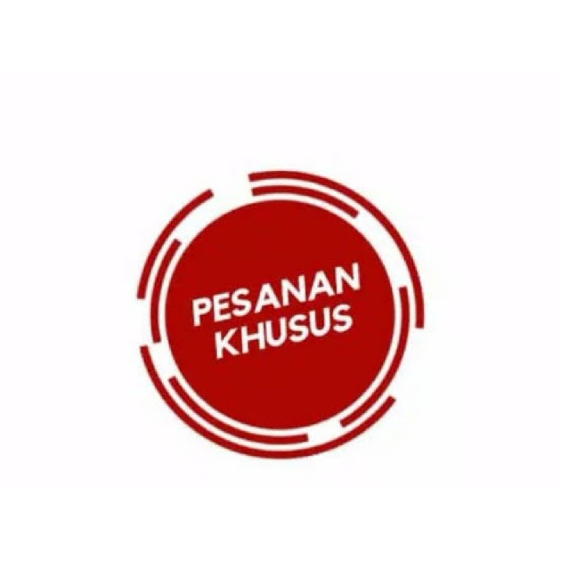 

PESANAN KHUSUS!!!