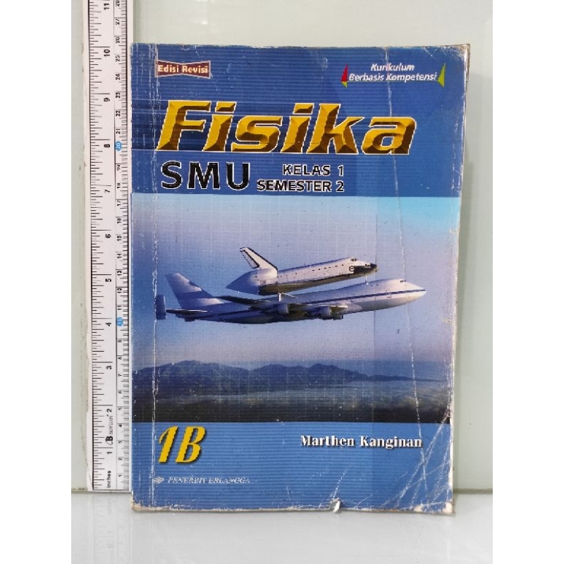 Koleksi FISIKA SMU KELAS X 1B Marthen Kanginan