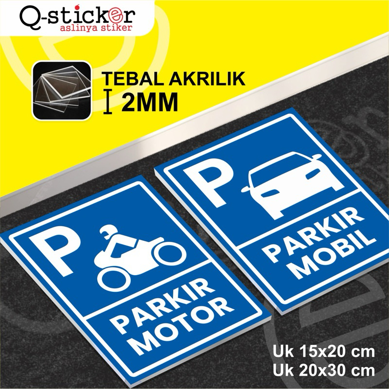 

Papan Akrilik | Sign Board Acrylic | Akrilik | Parkir Motor & Mobil