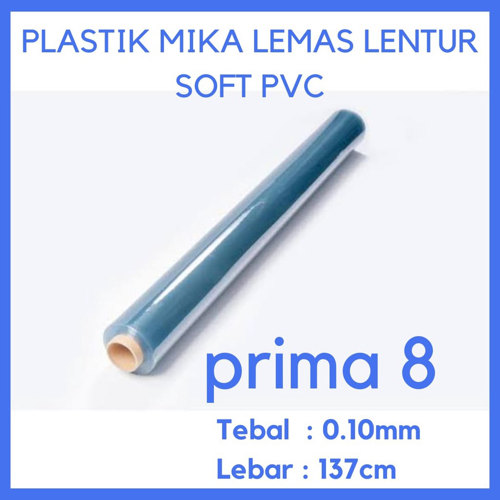 

SERU Plastik Mika Lemas Lentur Soft PVC Tebal 1 1mm 11 11mm Lebar 137cm Bungkus Sofa Sampul Buku Meteran