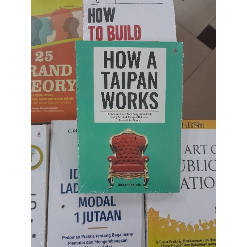 BUKU HOW A TAIPAN WORKS - AKBAR KAELOLA