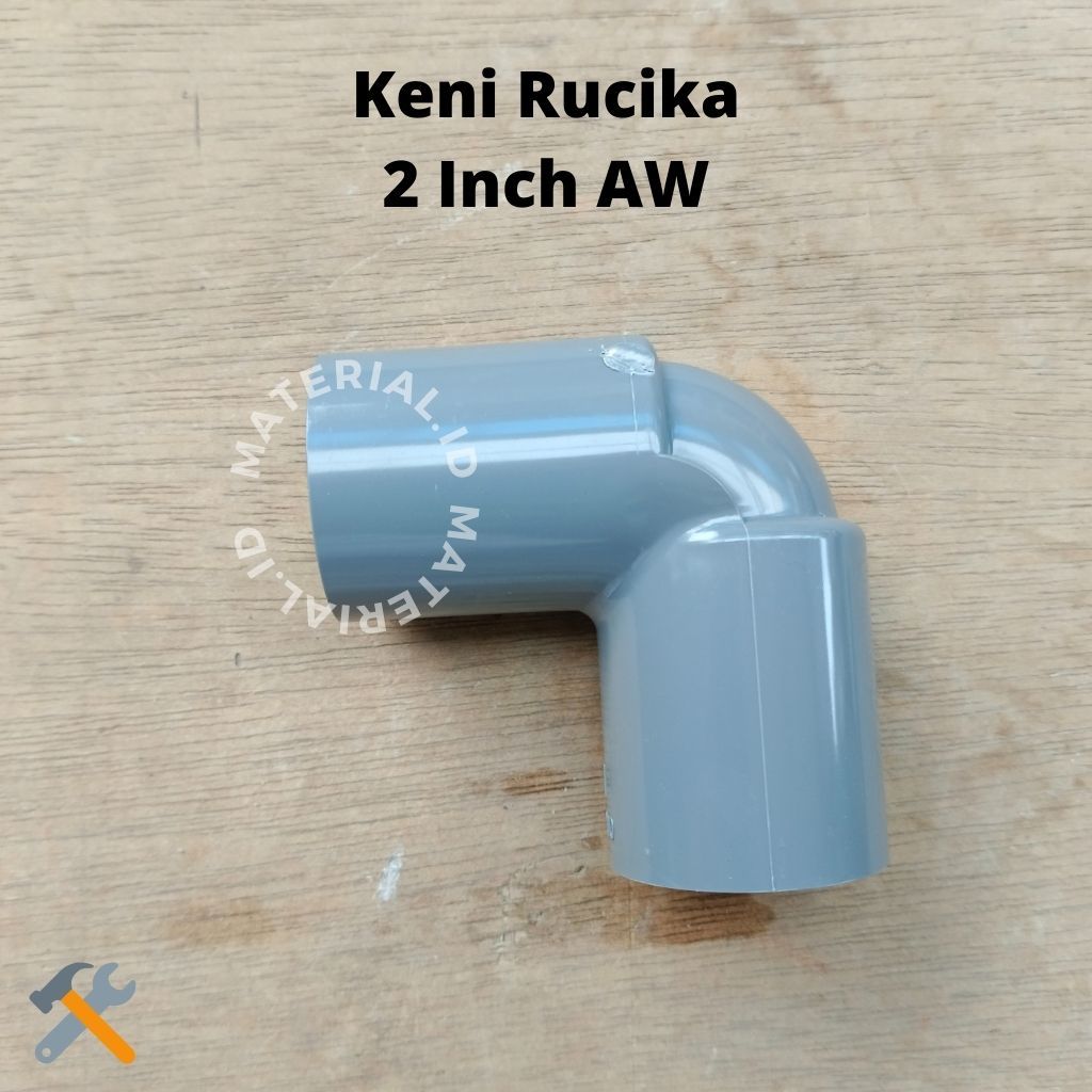 Knee 2 inch In " / Elbow / Keni PVC 2 inch RUCIKA AW Tebal Sok Sambung Fitting Pipa Peralon Paralon 