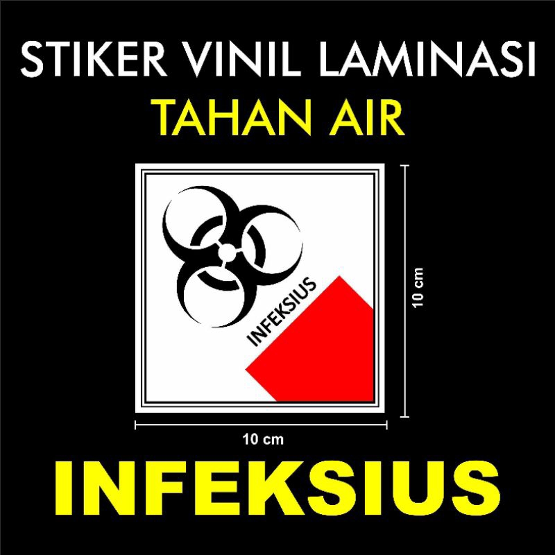 

STICKER VINIL LAMINASI "INFEKSIUS" TAHAN AIR