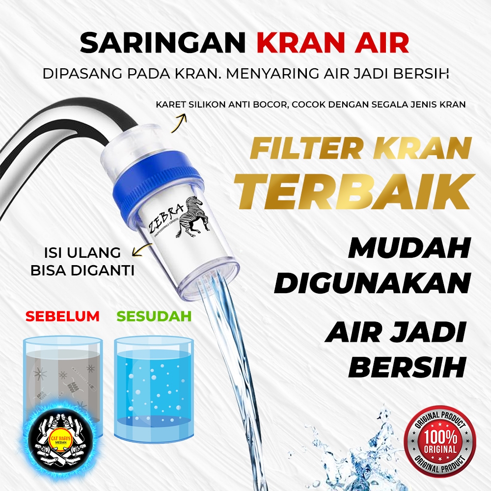 ZEBRA Water Filter Kran Air / Alat Saringan Keran Air Penyaring Air Kran Penjernih Air Busa Pembersi