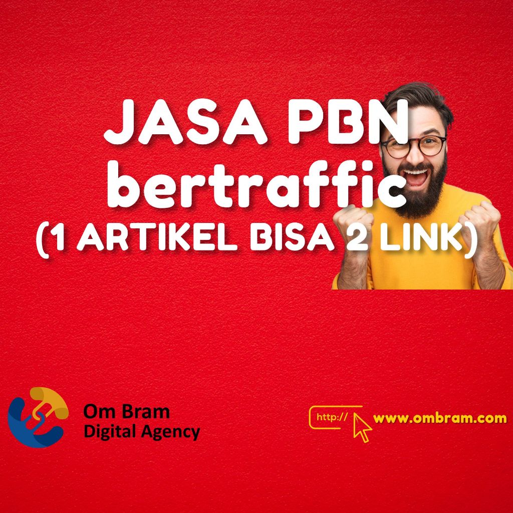 Jasa Backlink PBN Bertraffic Include Artikel (No Judol)