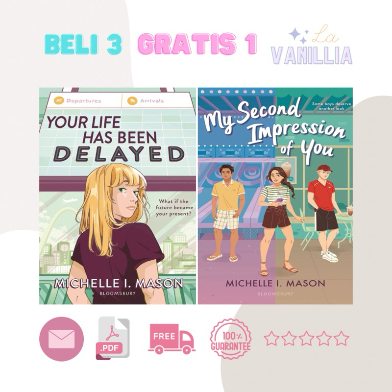 

Your Life Has Been Delayed My Second Impression of You by Michelle L Mason