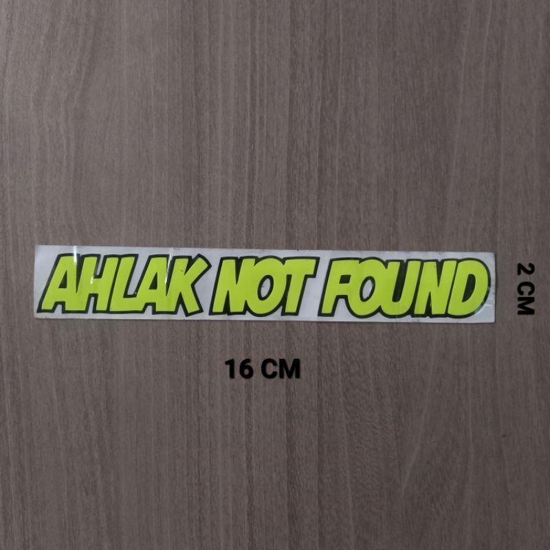 

STIKER CUTTING AHLAK NOT FOUND UKURAN KECIL