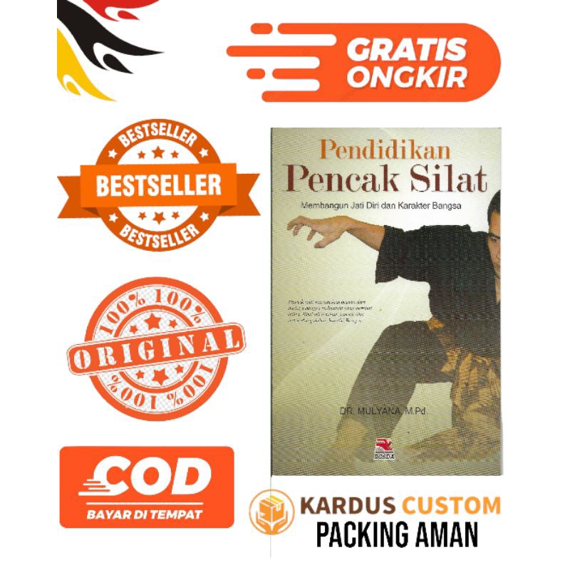 Pendidikan Pencak Silat Mambangun Jadi Diri Dan Karakter Bangsa -DR. Mulyana, M.Pd.