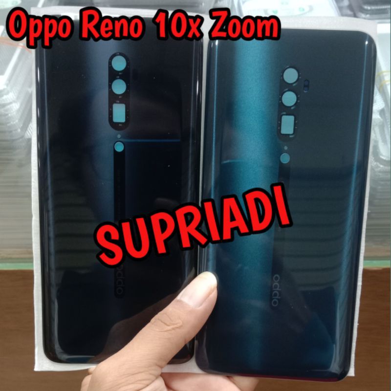 Backdoor Oppo Reno 10x Zoom Tutup Belakang Back Cover Oppo Reno 10x zoom