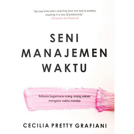 

[ ID469 ] Seni Manajemen Waktu