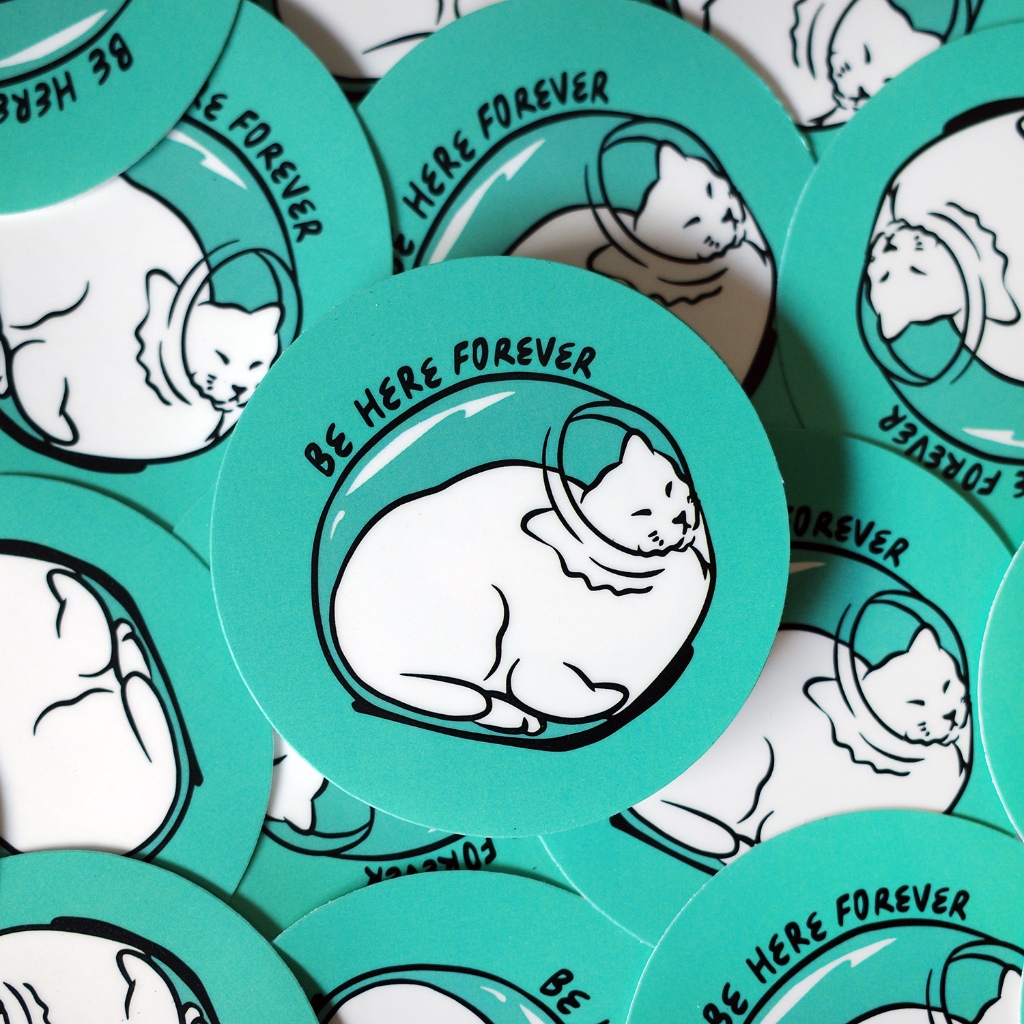

Be Here Forever Vinyl Sticker