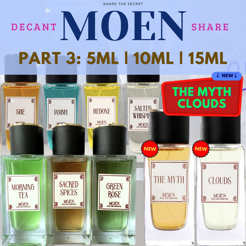 FREE GIFT! DECANT SHARE MOEN 5ml 10ml 15ml CLOUDS THE MYTH GREEN ROSE SACRED SPICES JAMMY SHE HEDONE